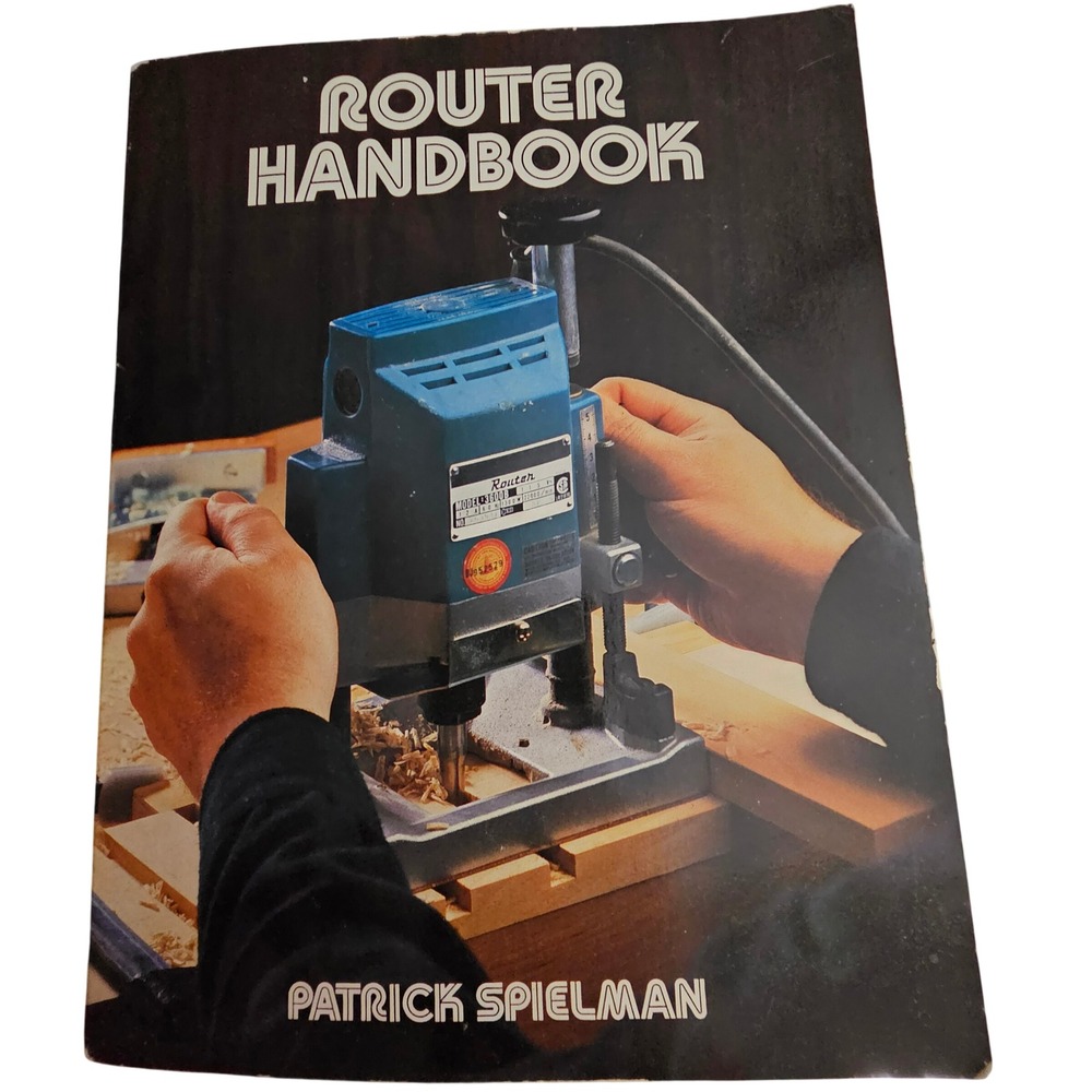 Router Handbook by Patrick Spielman Woodworking Guide 1983 Sterling Publishing